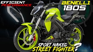 BENELLI 180S Review  Italian StreetfighterSport Naked  Premium Design  Power amp Fuel Efficiency [upl. by Mientao29]