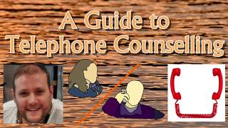 A Guide to Telephone Counselling [upl. by Ellenaj870]