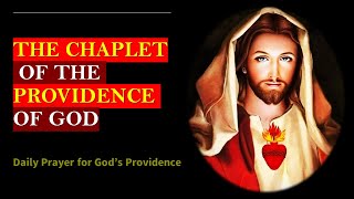 The Chaplet of Gods Providence [upl. by Zelle]