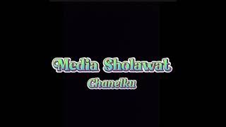 Live Stream Media Sholawat Chanelku [upl. by Lectra835]