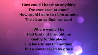 Gaither Vocal Band  Sinner Saved By Grace Lyrics [upl. by Rellim241]