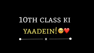 10th Class Ki Yaadein 🥺❤️  School ka safar ep10  10th class poetry  KKSB [upl. by Grefe822]