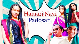 Humari Nayi Padosan  Ep55  FUNwithPRASAD  roleplay padosannayipadosan funwithprasd [upl. by Anitnuahs]