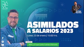 Asimilados a Salarios 2023 [upl. by Katt]