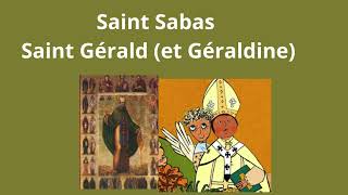 5 décembre 2024 Saint Sabas et Saint Gérald  Moines et bâtisseurs de foi [upl. by Osrick]