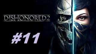 Dishonored 2  Parte 11 O Enigma da Fechadura Jindosh  PC   PT  BR [upl. by Pavlish]