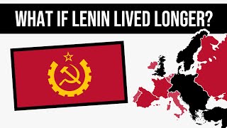 What If Lenin Lived Longer  Alternate History [upl. by Eiraminot854]