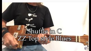 Shuffle in C ZZ Top Style Texas Blues lesson for 3 string Cigar Box Guitar [upl. by Elleirua]