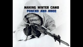 Making a Winter Camouflage Poncho and Hood [upl. by Caritta]