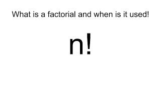 What is a Factorial and how is it used [upl. by Rubi]