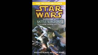 STAR WARS MedStar I Battle Surgeons Unabridged Audiobook A CLONE WARS NOVEL [upl. by Toft]