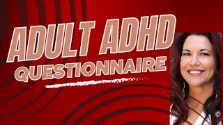 Adult ADHD Questionnaire adhd adhdadults adhdfamily adhders [upl. by Adelaide760]