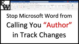 How to Stop Microsoft Word from Calling You “Author” in Track Changes [upl. by Ennovyhs]