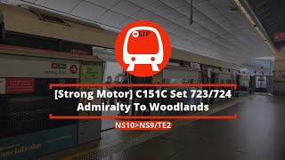 Strong Motor C151C Set 723724 Admiralty To Woodlands [upl. by Erodasi]