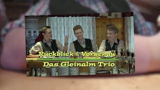 Gleinalm Trio quotRückblick 2018 amp Vorschau 2019quot [upl. by Nyvlem]