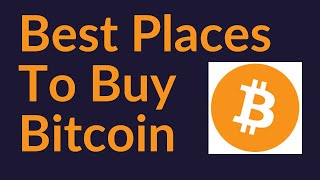 Best Places To Buy Bitcoin 2022 [upl. by Brose986]