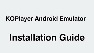 Koplayer Install Android Emulator on Windows [upl. by Xymenes970]