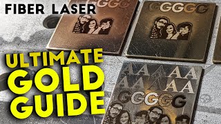 Ultimate GOLD Fiber Laser Engraving Guide  Fiber Marking and PHOTOS [upl. by Mani]