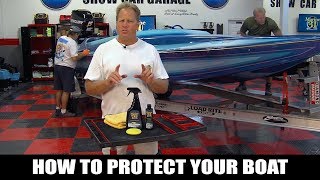 How to protect your boats finish and gel coat [upl. by Nrubyar]