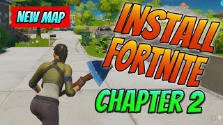 How To Install Fortnite Chapter 2 On Your Windows PC Tutorial  New Map On Fortnite [upl. by Ammann]