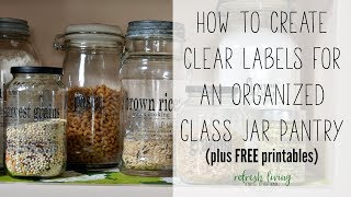 DIY Pantry Labels for Glass Jars [upl. by Landis972]