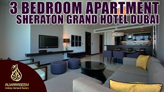 Sheraton Grand Hotel Dubai  3 Bedroom Apartment [upl. by Aiyotal]