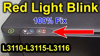 Epson L3100 L3110 L3115 L3116L3150 red light blink Solutions  Service Required Solutions [upl. by Fanechka144]