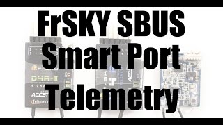 FrSky SBUS and Telemetry Setup [upl. by Lanuk203]