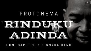 Rinduku Adinda  Protonema by Doni Saputro X Kinnara Band [upl. by Damalus]