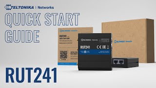 RUT241 Industrial Cellular Router Quick Start Guide  Teltonika Networks [upl. by Freddi696]