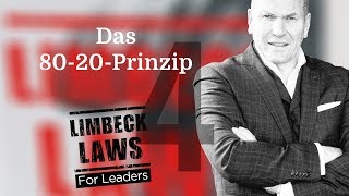 Mit dem 8020 Prinzip doppelt so effizient arbeiten 🔥► LIMBECK LAWS for LEADERS [upl. by Orren]