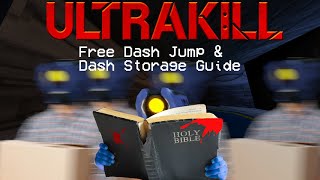 ULTRAKILL  Dash Storage and Free Dash Jump Guide [upl. by Rockefeller]