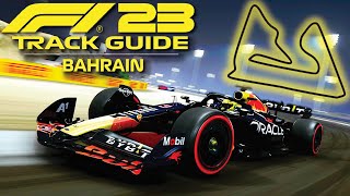 How to MASTER BAHRAIN on F1 23  Track Guide [upl. by Anidan]