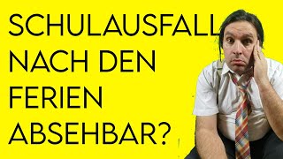 Schulausfall nach den Sommerferien absehbar [upl. by Gaul662]