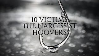 10 Victims the Narcissist Hoovers [upl. by Ecnar]