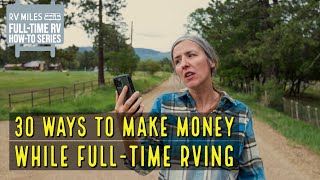 30 Ways To Make Money While FullTime RVing  RV Miles [upl. by Isaak]