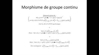 Groupe topologique partie 3  Morphisme de groupe continu [upl. by Nettle]