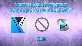 Fix  None of the files dropped in Sony Vegas Pro could be opened Tutorial [upl. by Ahsaelat]