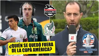 HUBO CORTES en la SELECCIÓN MEXICANA ¿Quién se queda FUERA de la Copa América  Cronómetro [upl. by Flanagan]