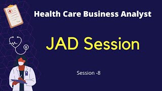 JAD Session Tutorial  What is Joint Application Development  Healthcare Business Analyst [upl. by Seward]