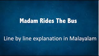 Madam Rides The BusMalayalam ExplanationEnglishClass 10NCERT [upl. by Euton]