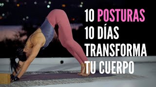 10 POSTURAS BÁSICAS DE YOGA que transformarán tu cuerpo en 10 días Reto para principiantes [upl. by Eb973]