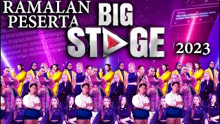 Ramalan Peserta Big Stage 2023 Musim 5 [upl. by Valente]