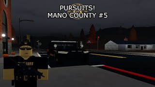 PURSUITS  MANO COUNTY 5  ROBLOX [upl. by Pampuch]