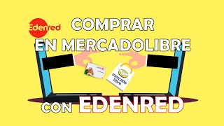 Comprar en MercadoLibre con Edenred [upl. by Pangaro]