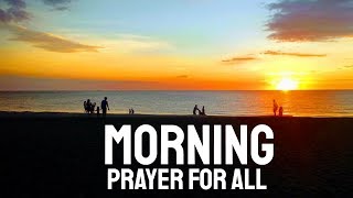 MORNING PRAYER FOR ALL CATHOLICS TO PRAY [upl. by Phillada]