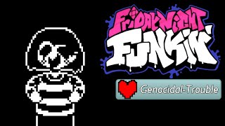 FNF GenocidalTrouble [upl. by Ocirderf429]