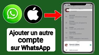 Comment ajouter « un autre compte » dans WhatsApp sur iPhone et iOS [upl. by Parks389]