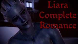 Mass Effect Trilogy  Liara Complete Romance [upl. by Luehrmann190]