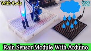 How does work RAIN SENSOR  RAIN SENSOR with Arduino Uno Code and Circuit diagram [upl. by Massey]